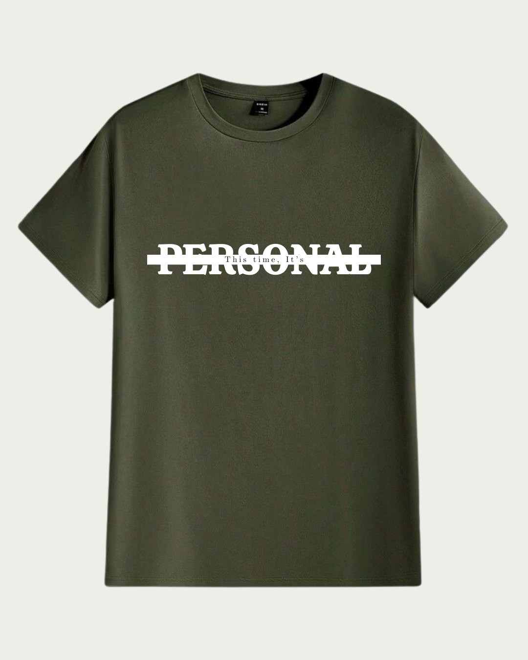 “This Time, It’s PERSONAL” French Terry Cotton T-Shirt – 240 GSM Premium Tee | Motivational Streetwear for Men & Women