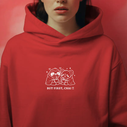 BUT FIRST, CHAI ! – Cozy Koala & Sloth Edition - Hoodie - Everyday Comfort
