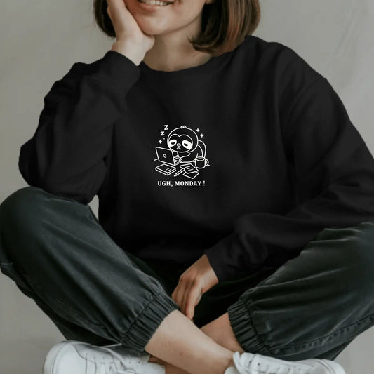 UGH, MONDAY !! - Surviving Monday - Sloth Sweatshirt – 350 GSM - Everyday Comfort