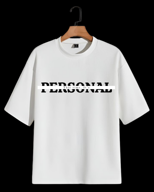 “This Time, It’s PERSONAL” French Terry Cotton T-Shirt – 240 GSM Premium Tee | Motivational Streetwear for Men & Women
