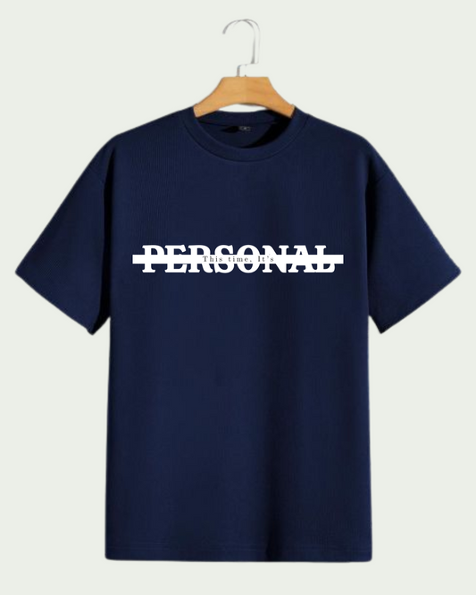 “This Time, It’s PERSONAL” French Terry Cotton T-Shirt – 240 GSM Premium Tee | Motivational Streetwear for Men & Women