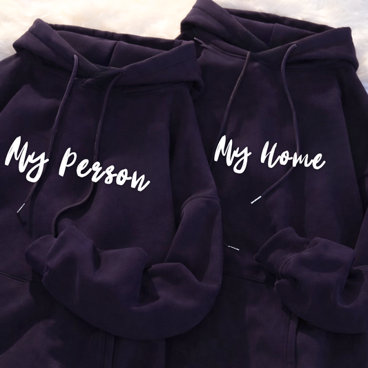 "My Home / My Person" Couple Apparel | Matching Valentine's Day Hoodie - Set of 2