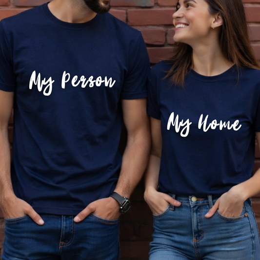 "My Home / My Person" Couple Apparel | Matching Valentine's Day T-Shirts - Set of 2